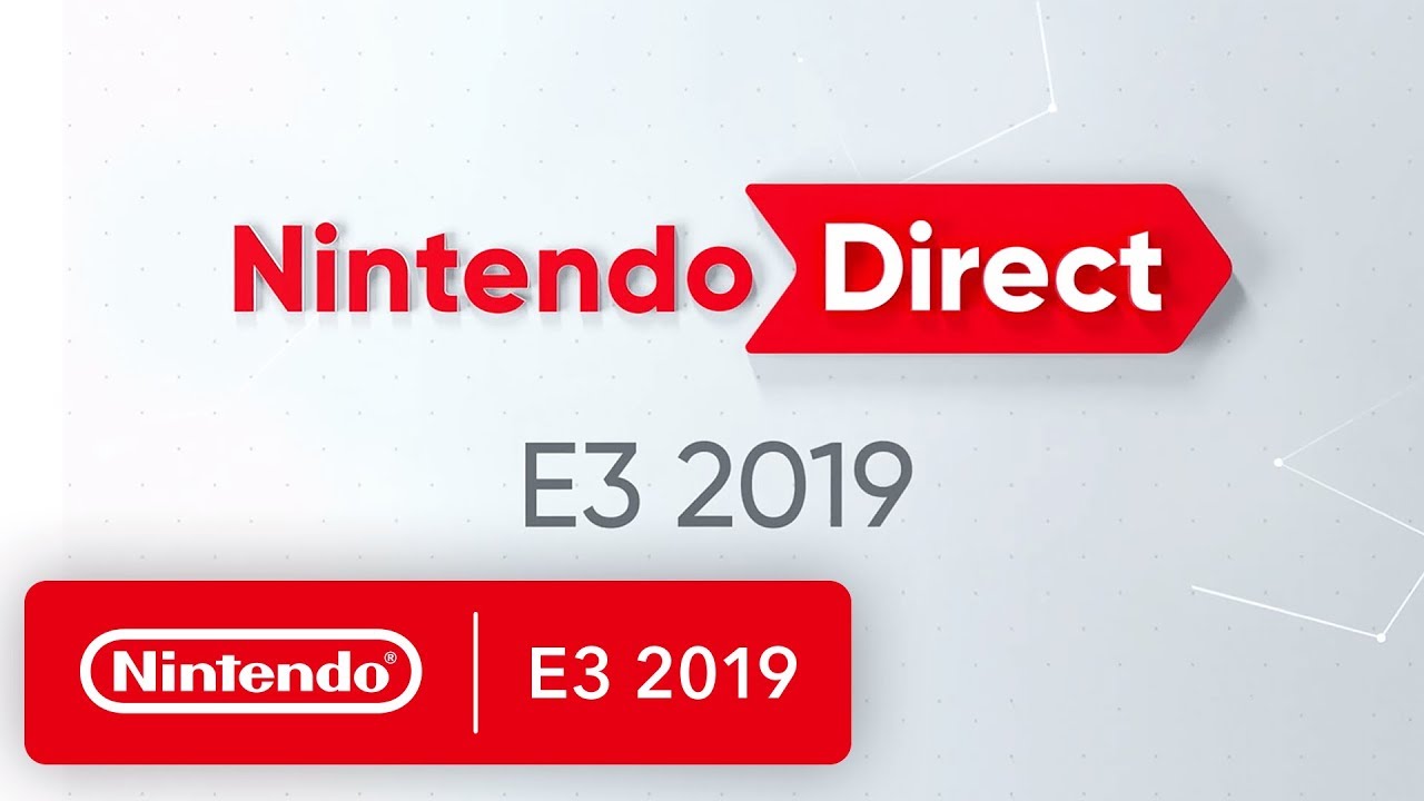 Nintendo Direct for E3 2019 