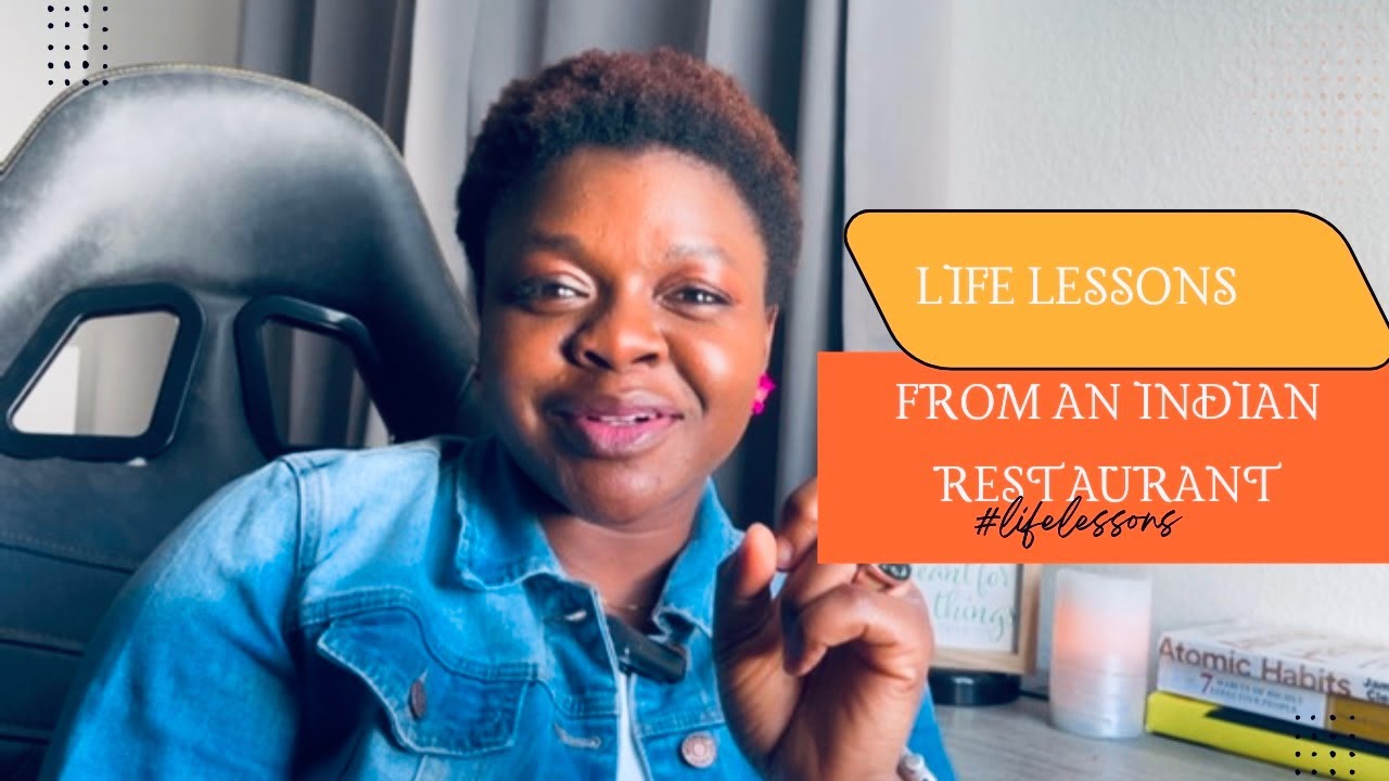 Life Lessons From an Indian Restaurant