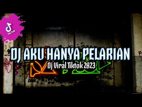 DJ AKU HANYA PELARIAN - SYAHRIADI VIRAL TIKTOK FULL BASS JEDAG JEDUG 2023