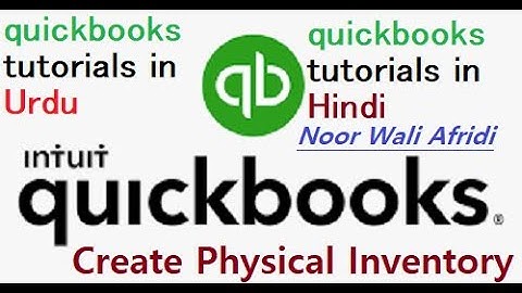quickbooks tutorials | Create Physical Inventory Sheet in quickbooks tutorial in Hindi/Urdu 75