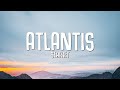 Seafret - Atlantis (Lyrics) Sped Up