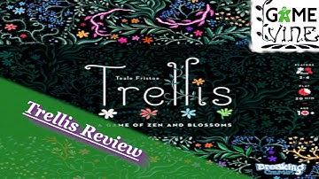 Trellis Review: /w Game Vine