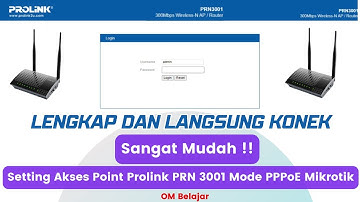 Cara Setting Akses Point Prolink PRN 3001 Mode PPPoE | Lengkap dan Langsung Konek