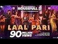 LAAL PARI (Song): Yo Yo Honey Singh |Sajid Nadiadwala |Tarun Mansukhani |Housefull 5 - 6th June 2.O