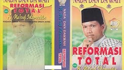 REFORMASI TOTAL [Kaset Pita] ~ Pengajian KH. Ma'ruf Islamuddin  - Durasi: 52.05. 