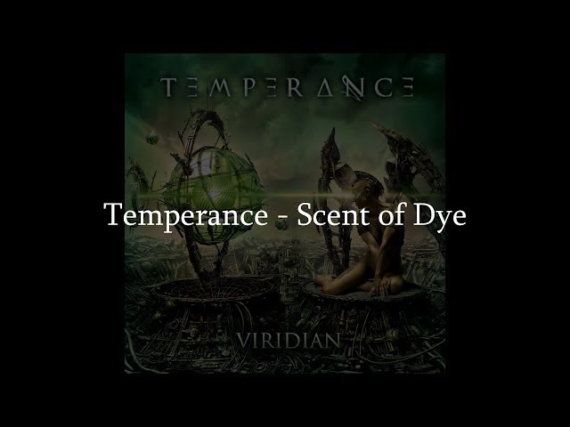 Temperance - Scent of Dye