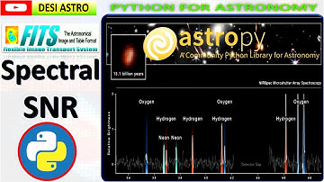 PYTHON Astropy Tutorial: Spectral SNR Visualization of Astronomical FITS SDSS| DESI ASTRO IUCAA Pune
