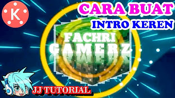 Cara buat intro youtube keren di hp android - Kinemaster Tutorial #13