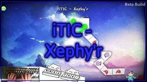 [adofai custom] iTIC -  Xephy