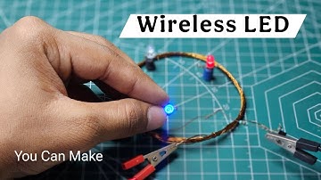 DIY Wireless LED: Build & Demo with Copper Wire & Circuit Diagram