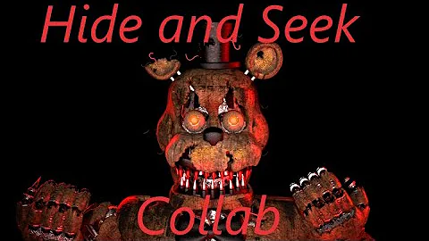 Hide and Seek Collab [FNaF/SFM]