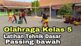 Olahraga Kelas 5 Latihan Tehnik Dasar Passing Bawah Permainan Bola Voli