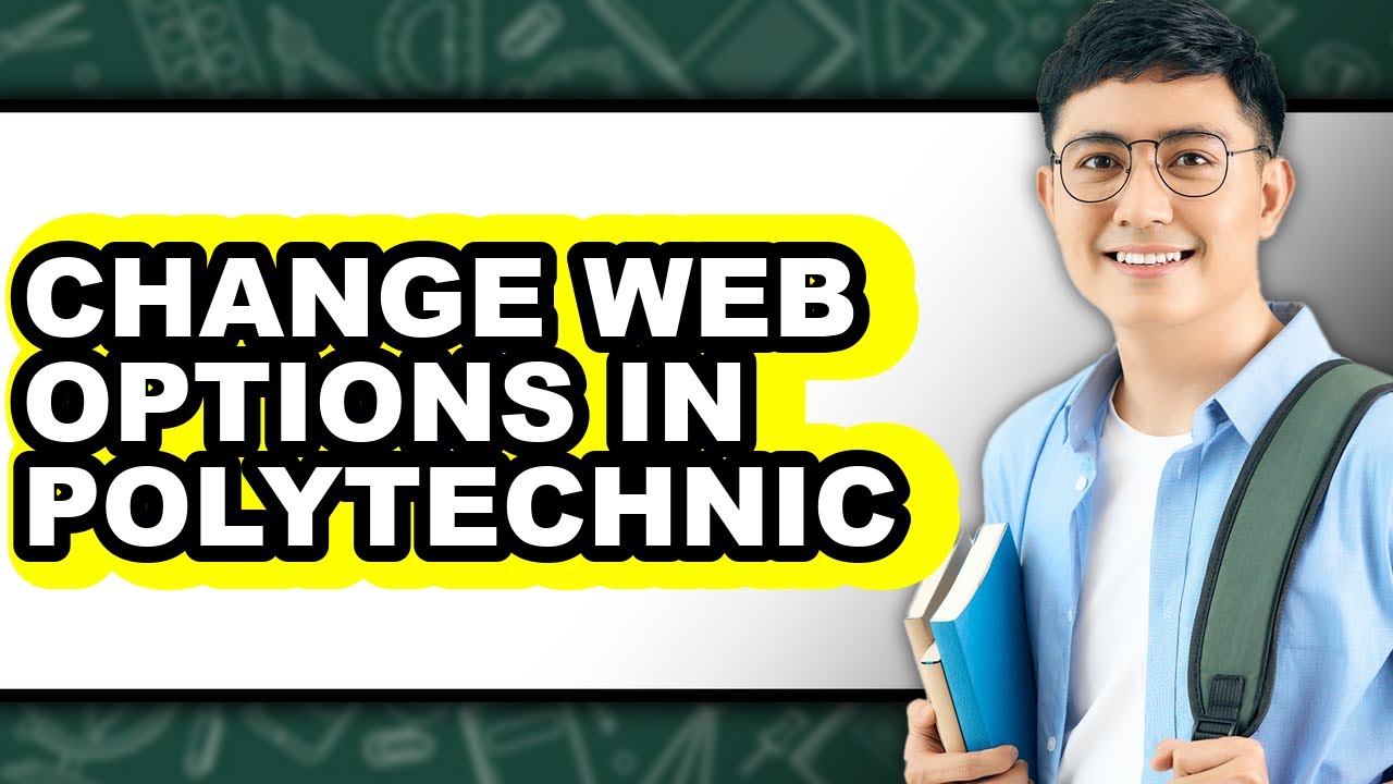 How to Change Web Options in Polytechnic - Step by Step