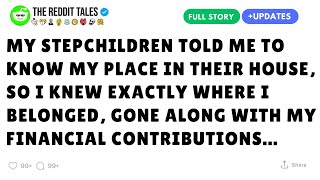 Download Lagu My Stepchildren Told Me To Know My Place In Their House, So I Knew Exactly Where I Belonged.. MP3