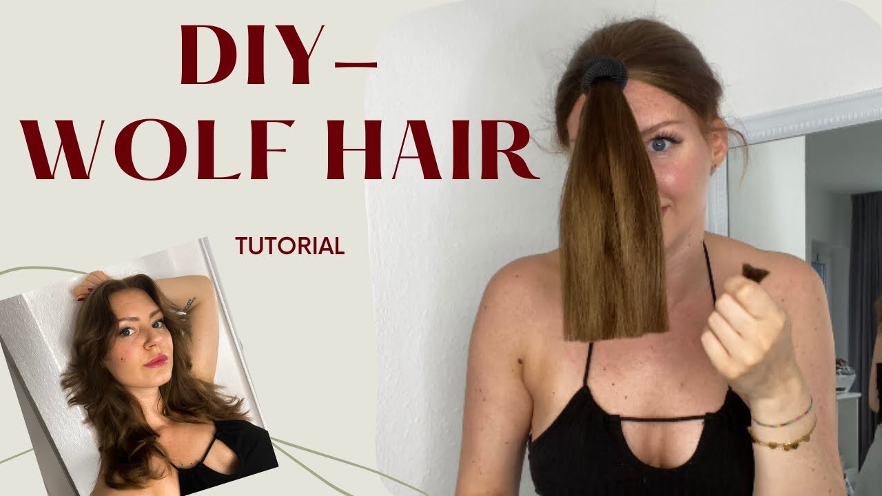 Wolf Hair Cut, DIY 💇🏼‍♀️ YouTube
