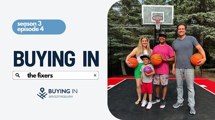 Buying In Season 3 with Scott McGillivray - The Fixers