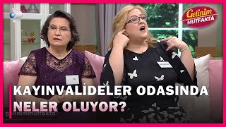 Kayınvalideler Odasında Neler Oluyor? - Gelinim Mutfakta 705.Bölüm