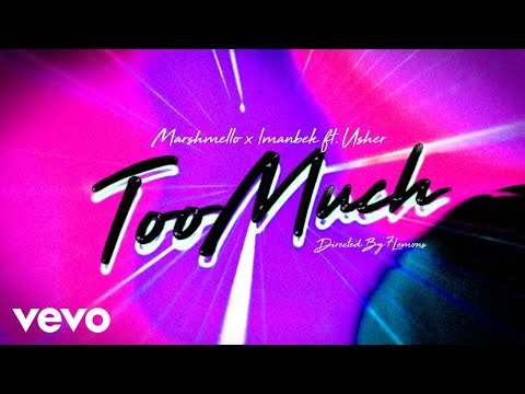 Marshmello, Imanbek - Too Much (Lyric Video) ft. Usher