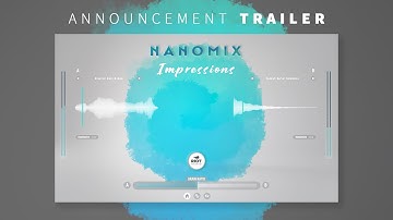 Announcement Trailer: Impressions | Integrated Granular Synthesis