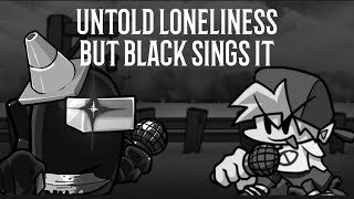 Untold Loneliness But Black Imposter Sings It Wednesday Infidelity