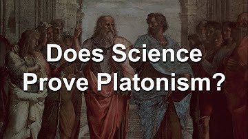 Platonism and the Objects of Science | Dr. Scott Berman