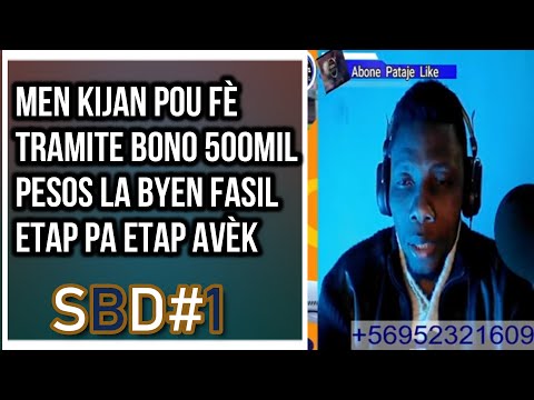 Men kijan pou postile pou bono 500Mil pesos la ki se Clase Media byen fasil. Etap pa Etap