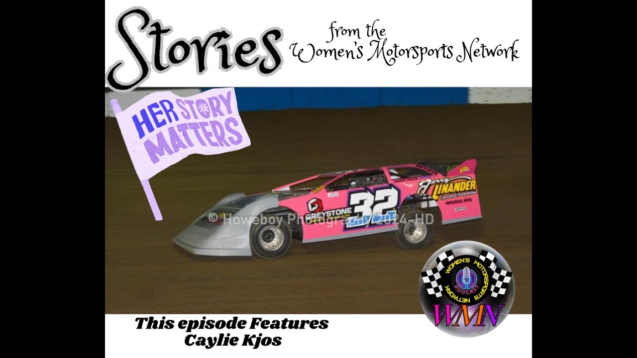 From Reluctant Racer to Dirt Track Competitor: The Story of Caylie Kjos