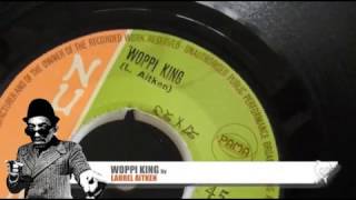 Watch Laurel Aitken Woppi King video