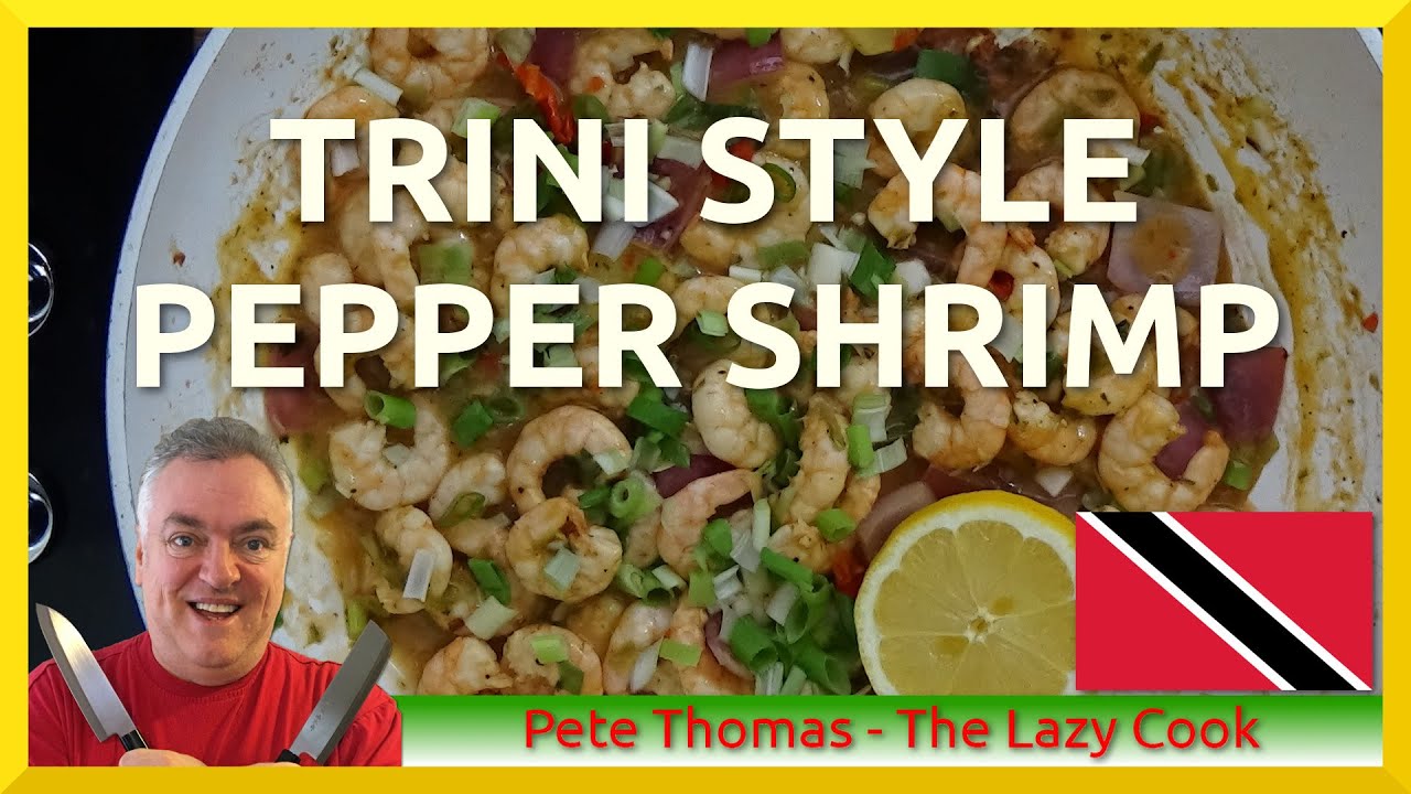 Trini Style Pepper Shrimp - Hot and Spicy King Prawns - YouTube