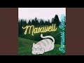 Maxwell (Remix)