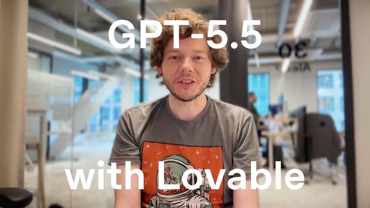 GPT-5.5の驚異的な進化!Lovableが明かすAIの計画能力と記憶力向上のYouTubeサムネイル