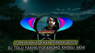 Download Lagu DJ FOFANÖMÖ KHÖGU AKHI (Rocky B.E Duha) | DJ REMIX NIAS ENAK TERBARU 2025 MP3