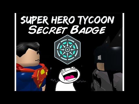 Roblox Superhero Tycoon Secret Badge Youtube - how to get the secret badge in the stalker reborn roblox