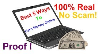 Best 5 ways to earn money online | 100% real & legitimate
