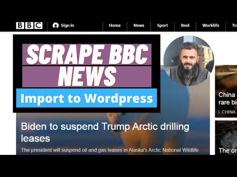 How to Scrape News from BBC.COM and Import them to Wordpress