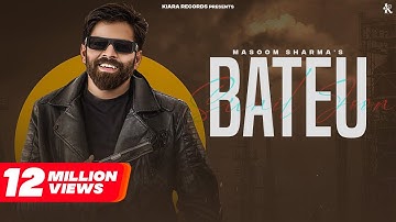 Bateu (Official Video) Masoom Sharma New Song | Sunil Joon | New Haryanvi Songs Haryanavi 2025