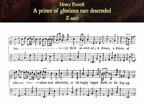 Purcell: Z 342/3 - A prince of glorious race desce...