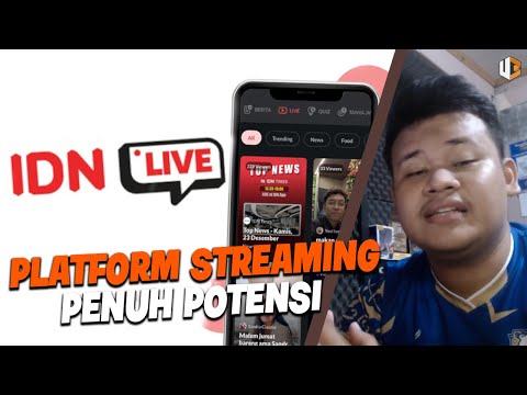 Platform Streaming Baru Yang Bakal Gede - IDN LIVE Review