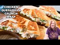 Chicken Quesadillas Crunch Wrap Recipe