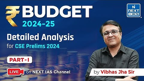 Interim Budget 2024-25 by Vibhas Jha Sir (Part - 1)