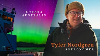 Chasing the Southern Lights in Antarctica | Astronomer Dr. Tyler Nordgren