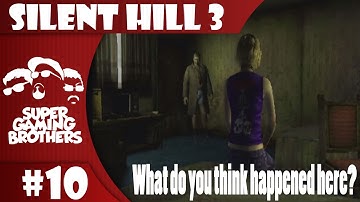 SGB Play: Silent Hill 3 - Part 10 | That Thumbnail Though...
