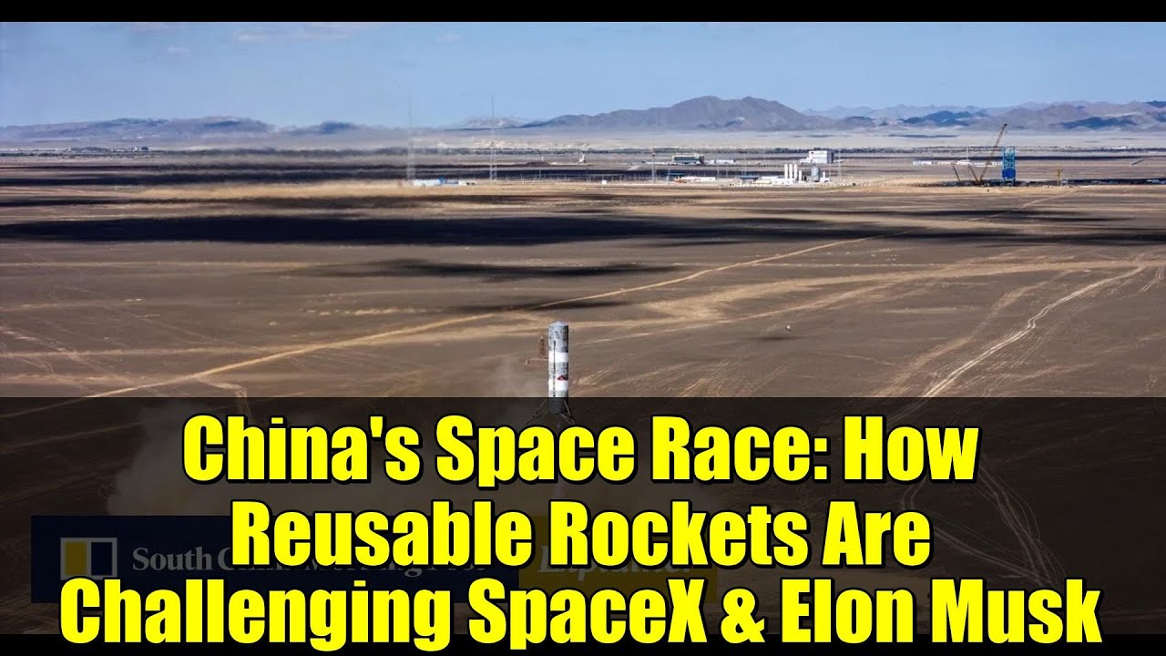 China's Space Race: How Reusable Rockets Are Challenging SpaceX & Elon ...