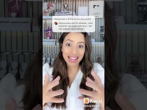 31 semanas de gravidez sinto muita dor nas costas, falta de ar e dor nas cadeiras é normal?