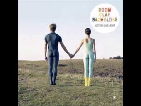 Boom Clap Bachelors - Tiden Flyver