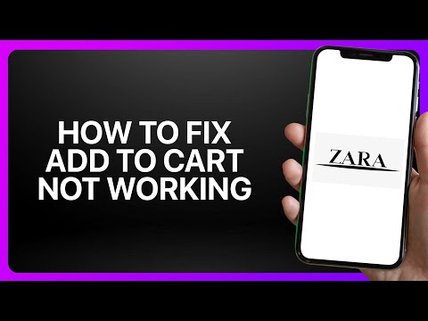 How To Fix Add To Cart Not Working In Zara App ! Tutorial