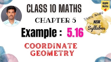 TN Class 10 | Maths | Unit 5 | Coordinate Geometry | Example 5.16