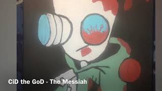 CiD the GoD - The Messiah