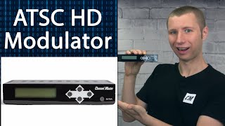 Channel Master ATSC HD Modulator - Make Your Own TV Station!