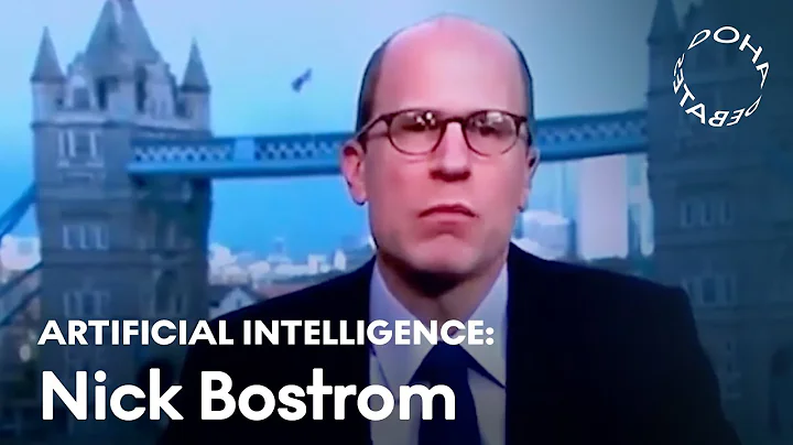 A.I. Could Destroy Humanity (Nick Bostrom) | Doha Debates: Artificial Intelligence